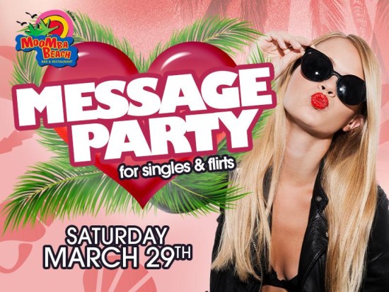 MooMba Beach Presents: Message Party – A Night for Singles and Flirts!