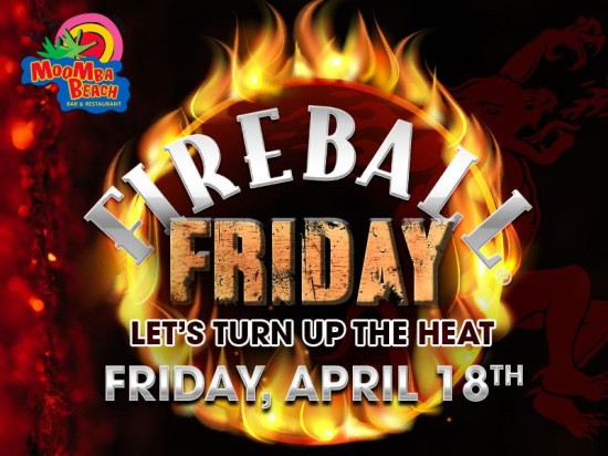Fireball Friday at MooMba Beach: Let’s Turn Up the Heat!