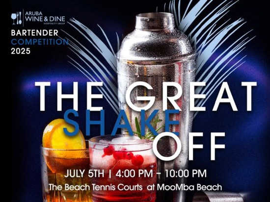 Aruba Wine and Dine Presents: Bartender Competition 2025 – The Great Shake Off