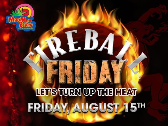 Fireball Friday Heats Up MooMba Beach!
