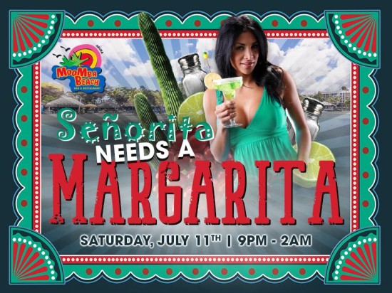 Señorita Needs a Margarita at MooMba Beach on July 11